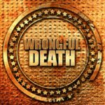 worngful death lawsuit worngful death lawsuit